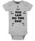 ONE02 You Can Do This Dad Onesie product 1
